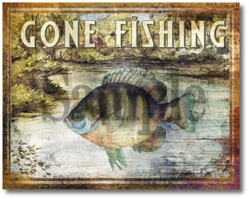 SIGN - Gone Fishing