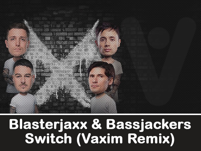 (V) Blasterjaxx - Switch