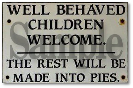 SIGN - Well Behaved Children
