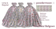 powdermoon - Rose Petal Ballgown With HUD - Maitreya, All Slink, All Belleza, All Tonic, ebody classic