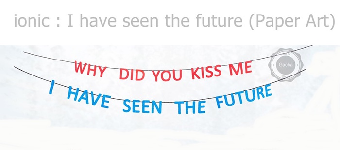 ionic : I have seen the future (Paper Art)