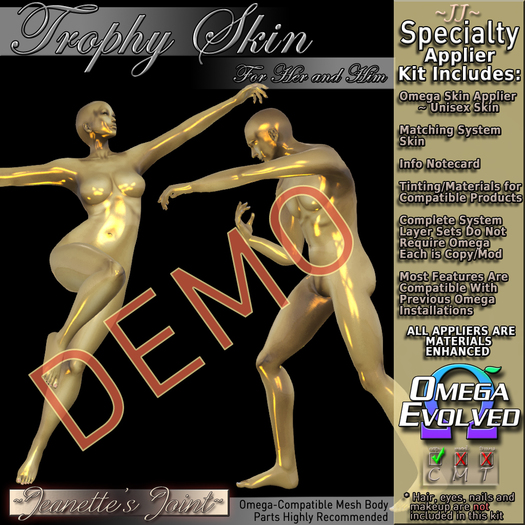 ~JJ~ Trophy Skin [DEMO]
