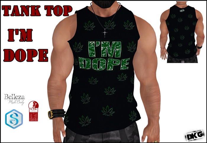 DK'G Tank Top I'M DOPE