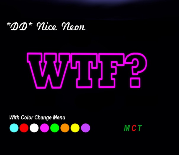 *DD* Neon Sign - WTF?