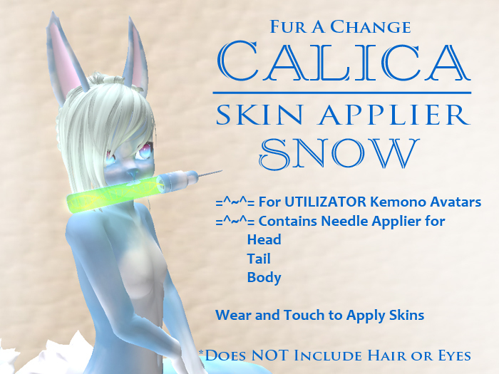 Fur A Change - Calica Snow Skin Applier Box