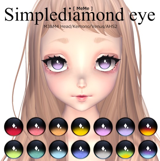  [ MeMe ] Simplediamond-Eye(M4/M3/Venus/Kemono/AHS2)