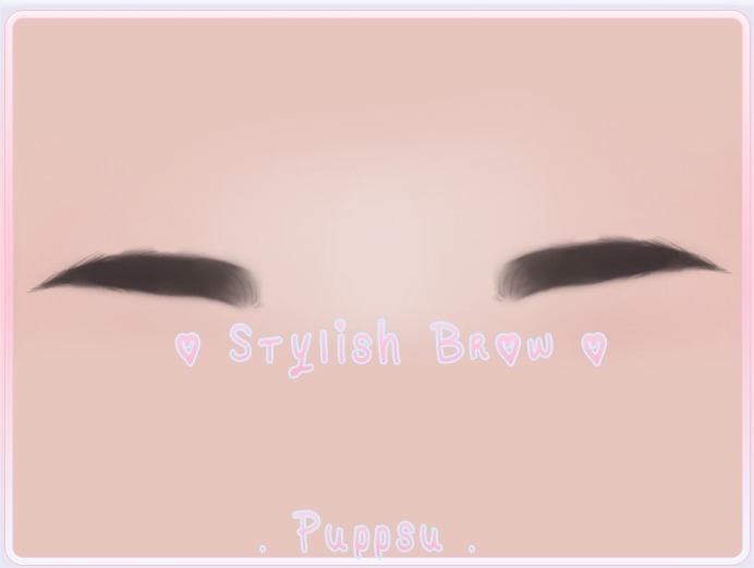 . Puppsu . - Stylish Brows