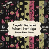 *Cupids Textures * 16 FOLKART NOSTALGIA