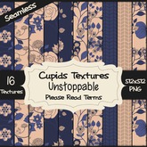 *Cupids Textures * 16 UNSTOPPABLE