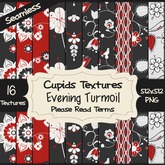 *Cupids Textures * 16 EVENING TURMOIL