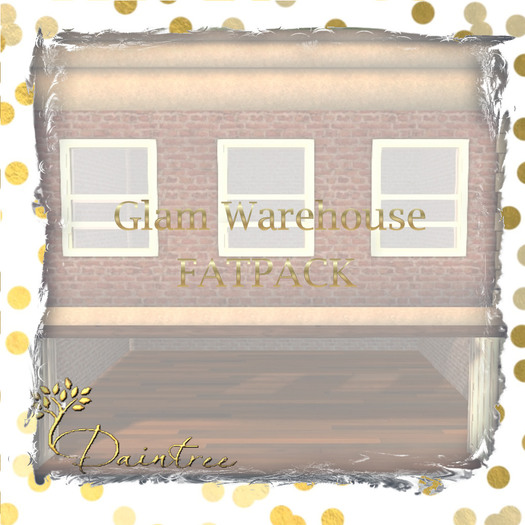 Dain:. Glam Warehouse FATPACK 