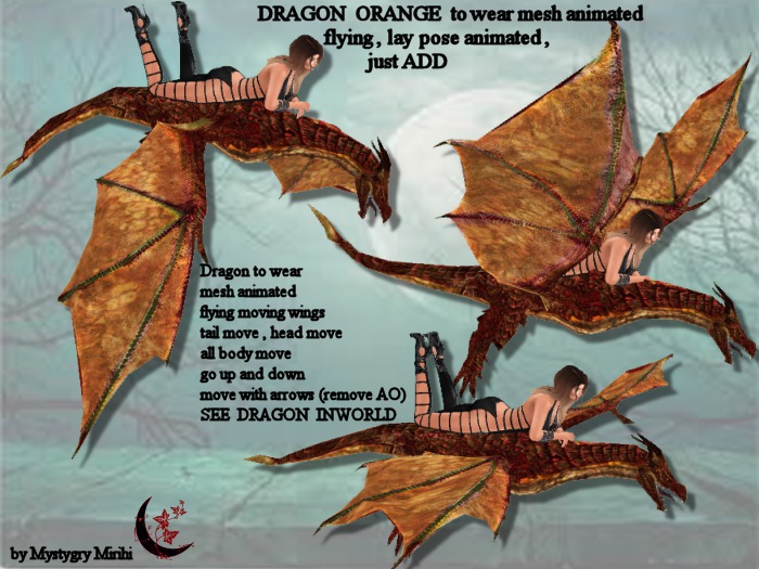 Dragon to wear orange mesh animated, flying, move with arrows, pose lay animated, go up and down slowly, ADD
