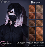 {Limerence} Karen hair-Browns