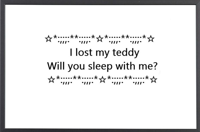 I lost my teddy (gesture)