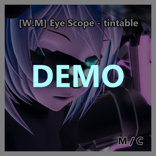 [W.M] DEMO - Eye Scope - tintable