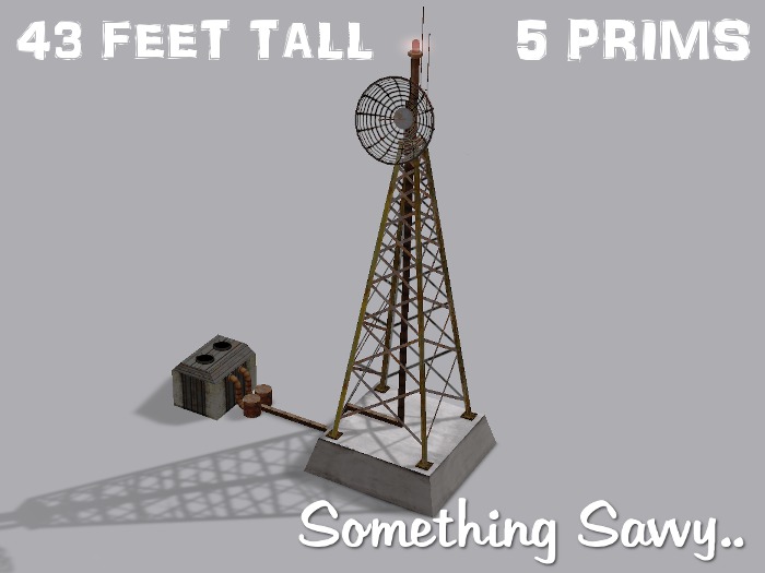 {{Something Savvy}} 5 Prim Radio Tower