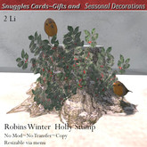 Robins Winter Holly Stump By Snuggles