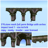 S*R.store mesh full perm Bridge with arches