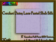 !Kushi! CrochetDaisyLacePastelSLUBSILK Textures -WEAR TO UNPACK