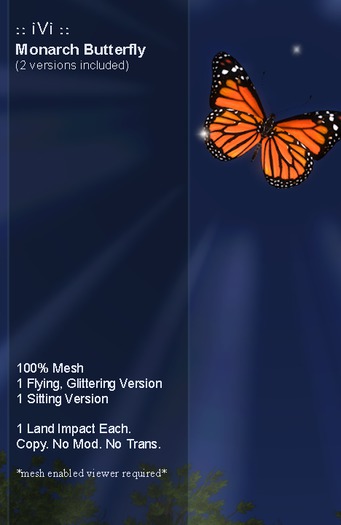 :: iVi :: Monarch Butterfly (Add, Touch & Accept)