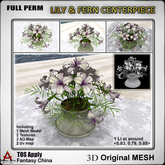 Full Perm, Lily and Fern Centerpiece