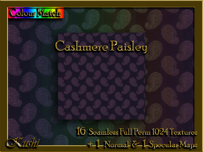 !Kushi! CashmerePaisley Textures -WEAR TO UNPACK