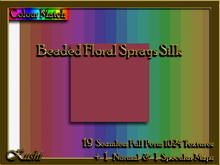 !Kushi! BeadedFloralSpraysSILK Textures -WEAR TO UNPACK