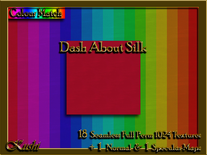 !Kushi! DashAboutSILK Textures -WEAR TO UNPACK