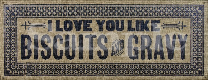 WALL ART - Biscuits and Gravy