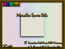 !Kushi! MetallicSpotsSILK Textures -WEAR TO UNPACK