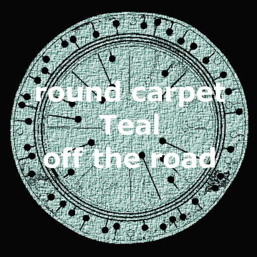 round carpet Teal off the road