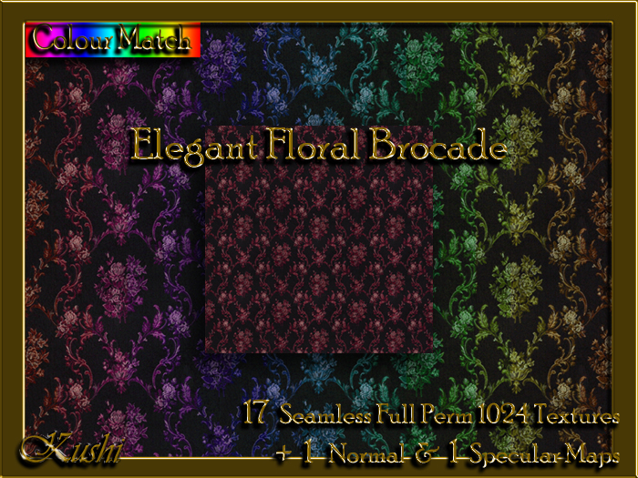 !Kushi! ElegantFloralBrocade Textures -WEAR TO UNPACK