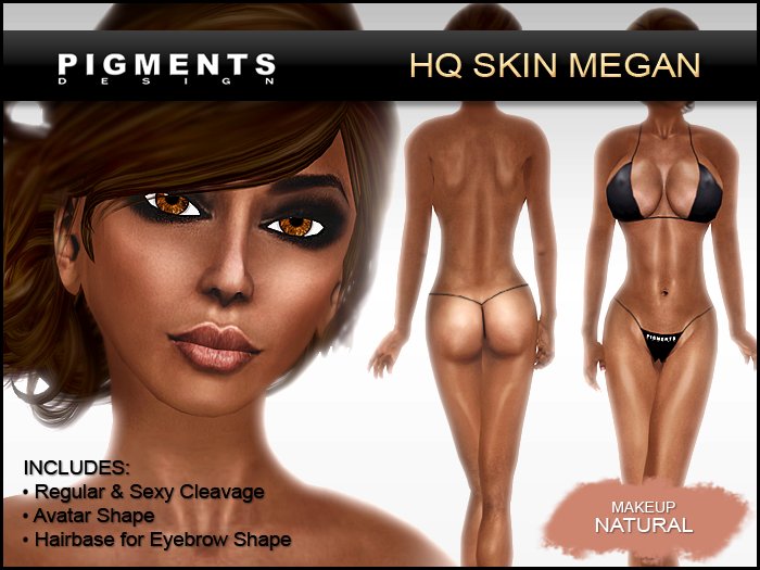 PIGMENTS HQ SKIN - Megan (Natural)