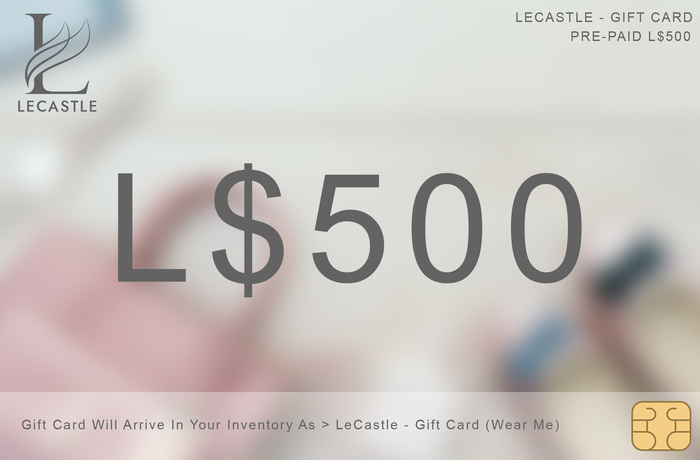 [LECASTLE] Gift Card L$500