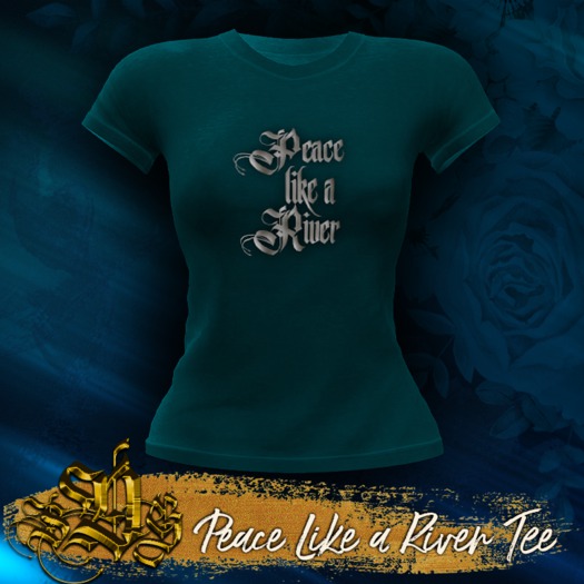 *SDG* Peace Like a River T-Shirt - Teal