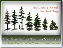 Mesh Seasons Pine-Fir Trees Set by Felix 7 Shape=1 Li each c/m