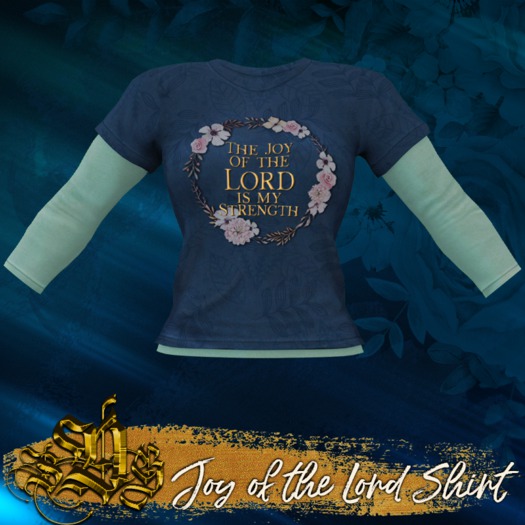*SDG* Joy of the Lord - Shirt - Blue