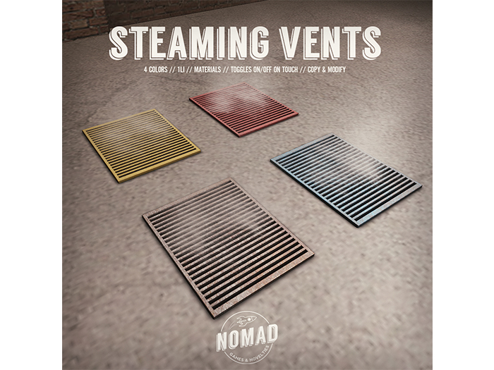NOMAD // STEAMING VENTS