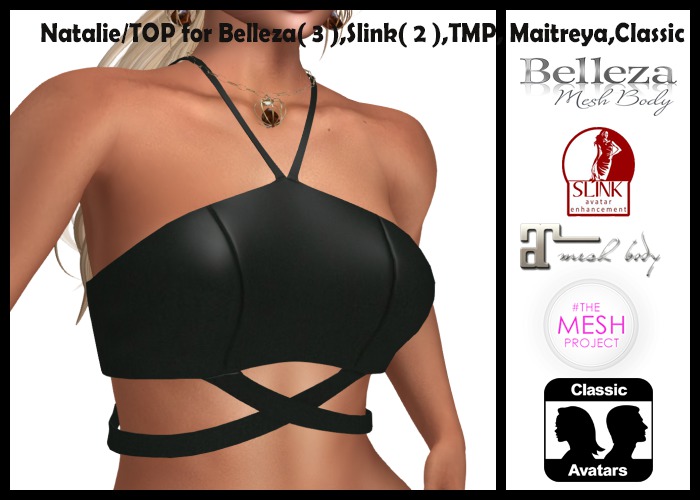 Natalie/TOP for Belleza( 3 ),Slink( 2 ),TMP, Maitreya,Classic