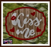 Valentines - Kiss me Board