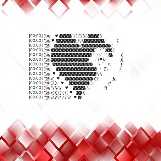 =I love you!!=