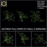 GD MESH FULL PERM IVY WALL 3 VERSIONS