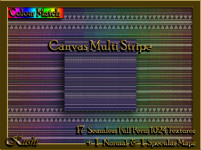 !Kushi! CanvasMultiStripe Textures -WearToUnpack