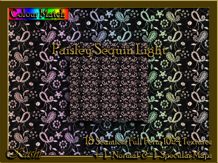 !Kushi! PaisleySequinLIGHT Textures -WearToUnpack