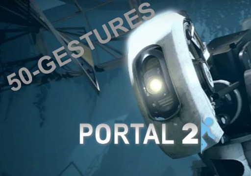 F&F 50 Portal 2 Gestures 
