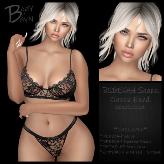~Body By Bayn~ REBEKAH Shape - GENUS - Classic Face