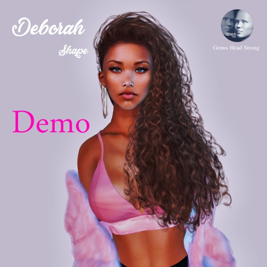 Deborah shape Genus Head Strong Demo
