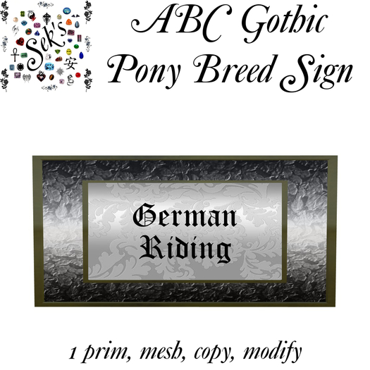 Sek's Gothic ABC Pony Breed Sign - German Riding