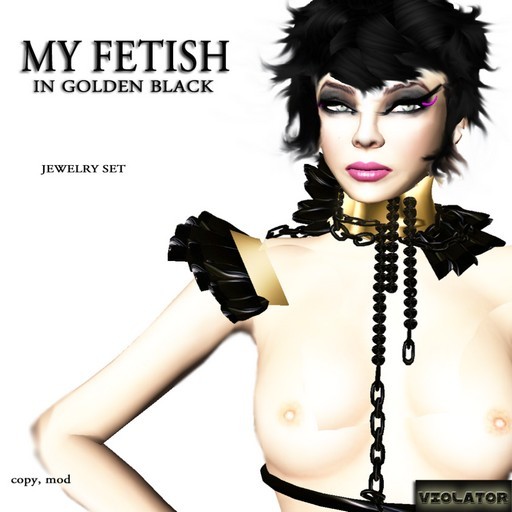 My Fetish - GoldBlack / VIOLATOR