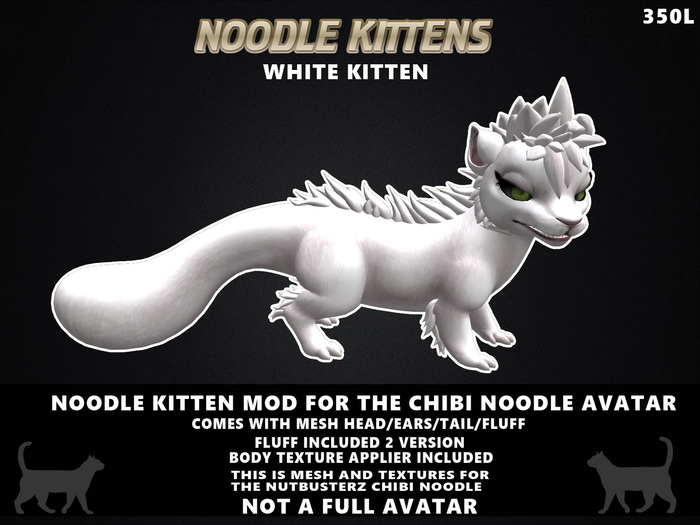 {NS} WHITE KITTY NOODLE MOD